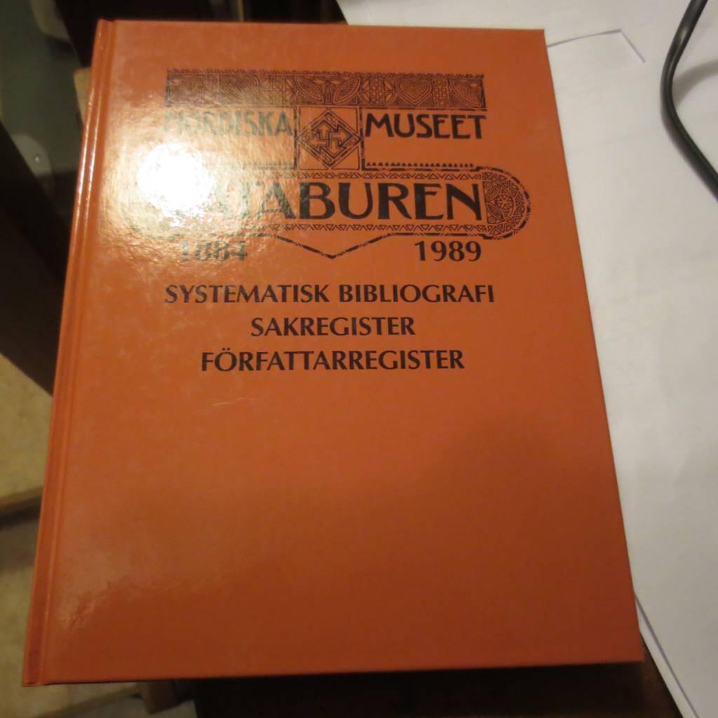 Fataburen 1884-1989 : systematisk bibliografi, sakregister, f&ouml;rfattarregister