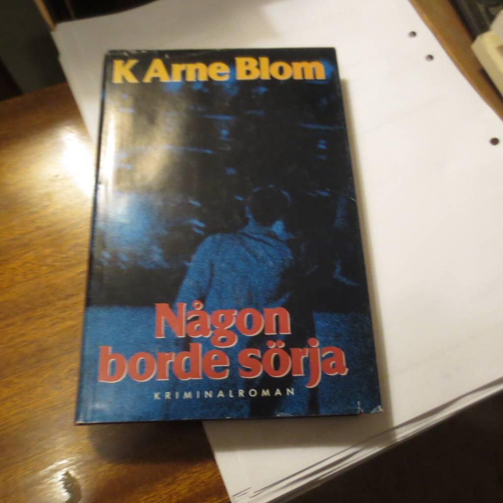 N&aring;gon borde s&ouml;rja : kriminalroman
