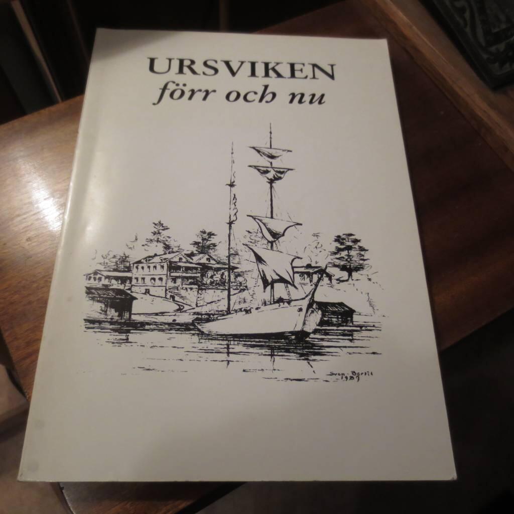 Ursviken f&ouml;rr och nu