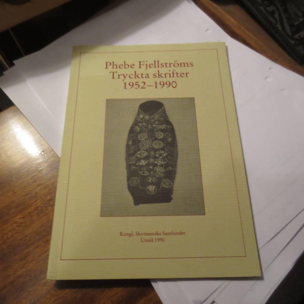Phebe Fjellstr&ouml;ms tryckta skrifter 1952-1990 : en bibliografi