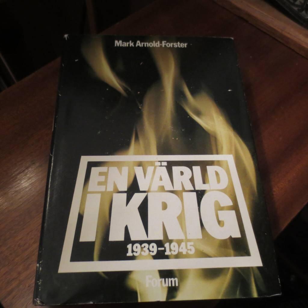 En v&auml;rld i krig : 1939-1945