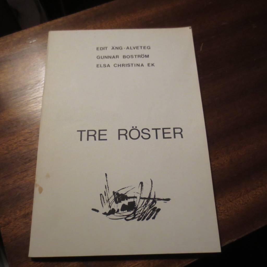 Tre r&ouml;ster