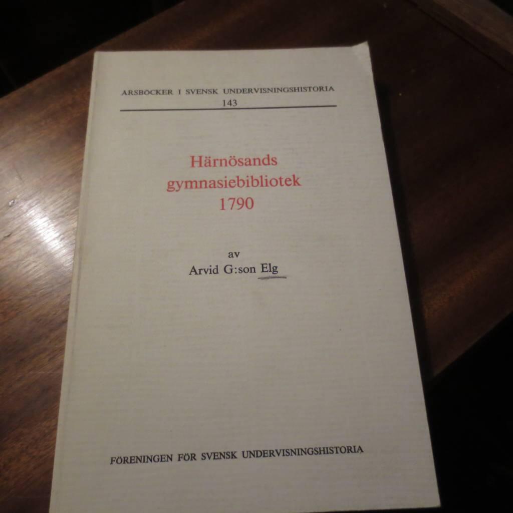 H&auml;rn&ouml;sands gymnasiebibliotek 1790