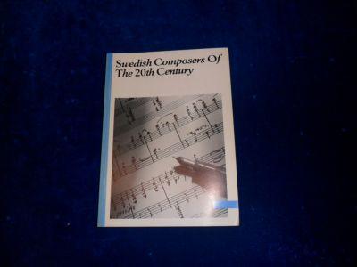 Swedish composers of the 20th century - members of the Society of Swedish Composers