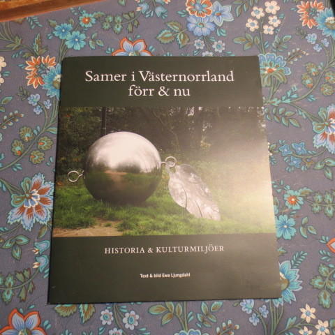 Samer i Västernorrland förr & nu : historia & kulturmiljöer