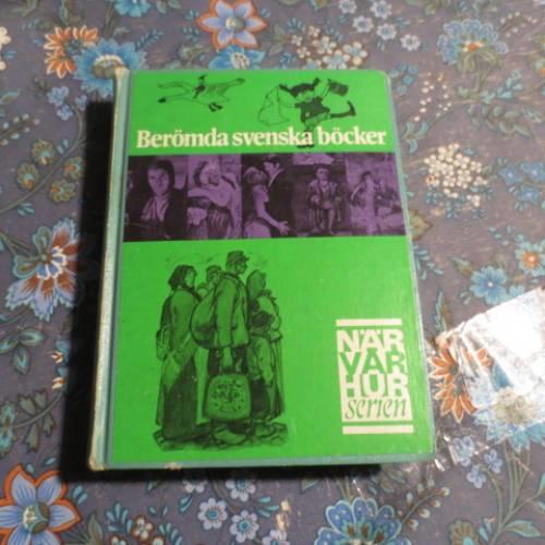 Ber&ouml;mda svenska b&ouml;cker - referat av svensk litteratur fr&aring;n medeltid till nutid