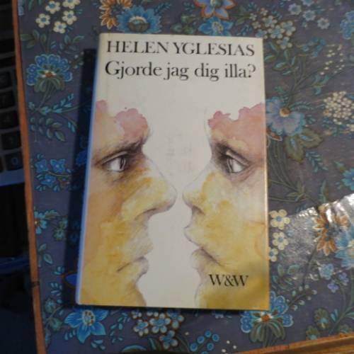 Gjorde jag dig illa?