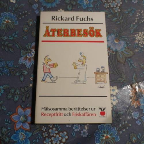 &Aring;terbes&ouml;k : h&auml;lsosamma ber&auml;ttelser ur Receptfritt och Friskaff&auml;ren