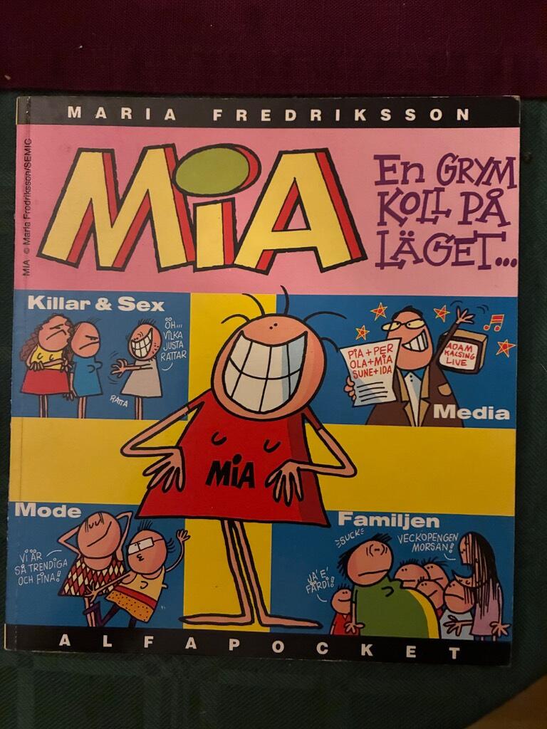 Mia : en grym koll p&aring; l&auml;get-