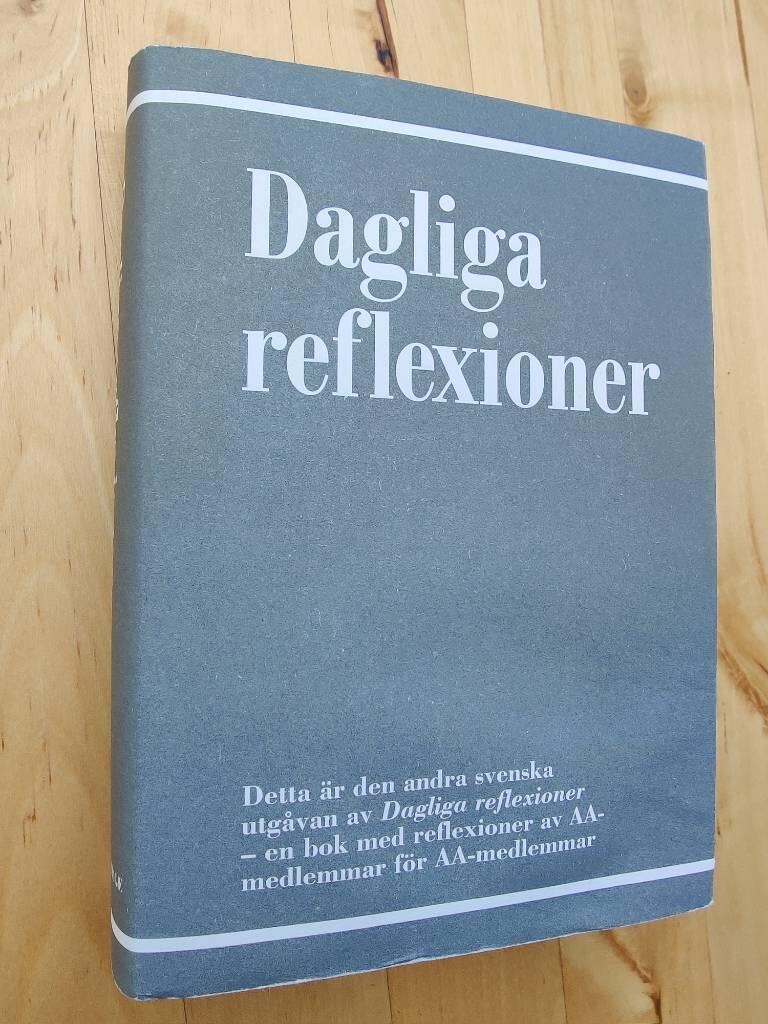 Dagliga reflexioner - en bok med reflexioner av AA-medlemmar f&ouml;r AA-medlemmar