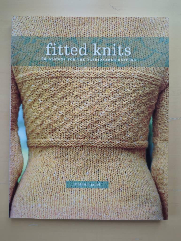Fitted knits - 25 designs for the fashionable knitter