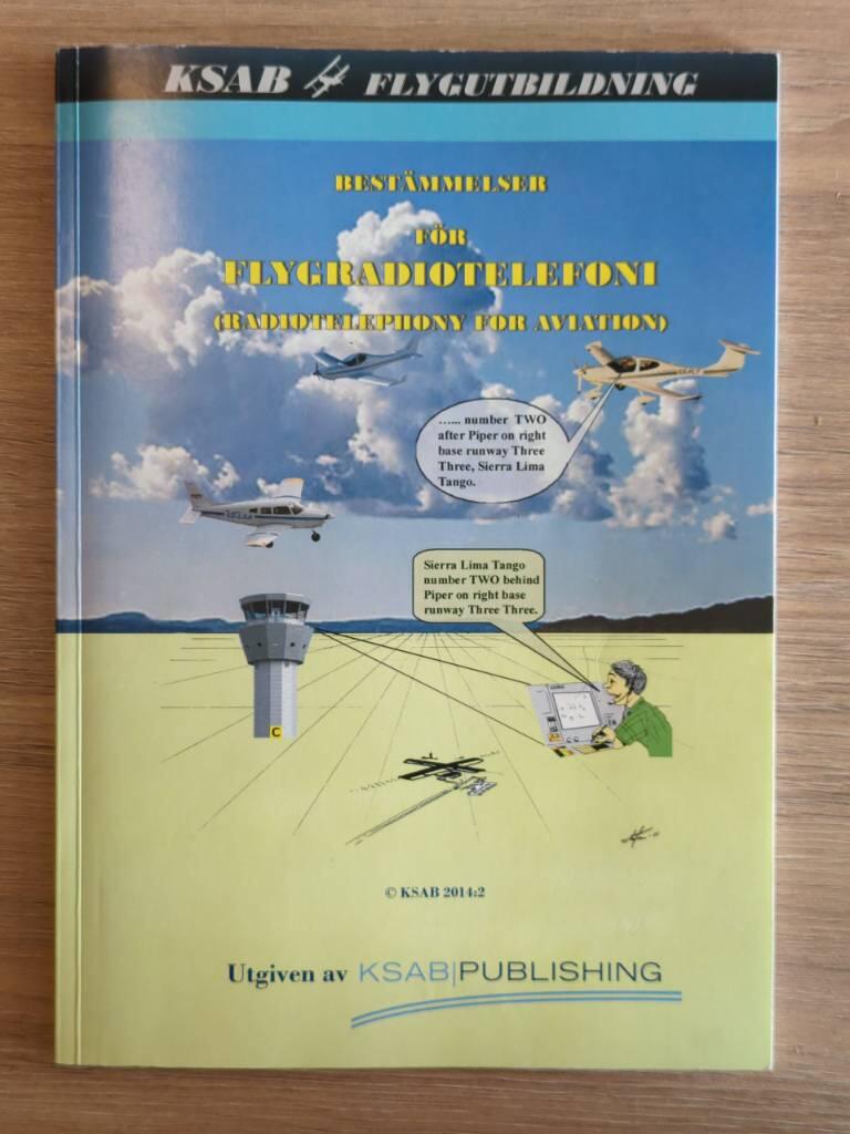 Best&auml;mmelser f&ouml;r flygradiotelefoni : enligt EU/EASA och TFS 2013:46 = Radiotelephony for aviation