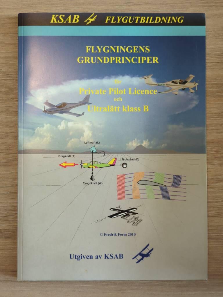 Flygningens grundprinciper f&ouml;r Private pilot licence och Ultral&auml;tt klass B