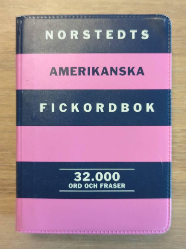 Norstedts amerikanska fickordbok : amerikansk-svensk, svensk-amerikansk : 32000 ord och fraser
