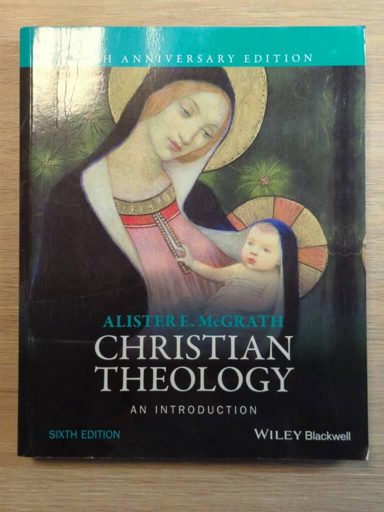 Christian Theology: An Introduction, 6th Edition