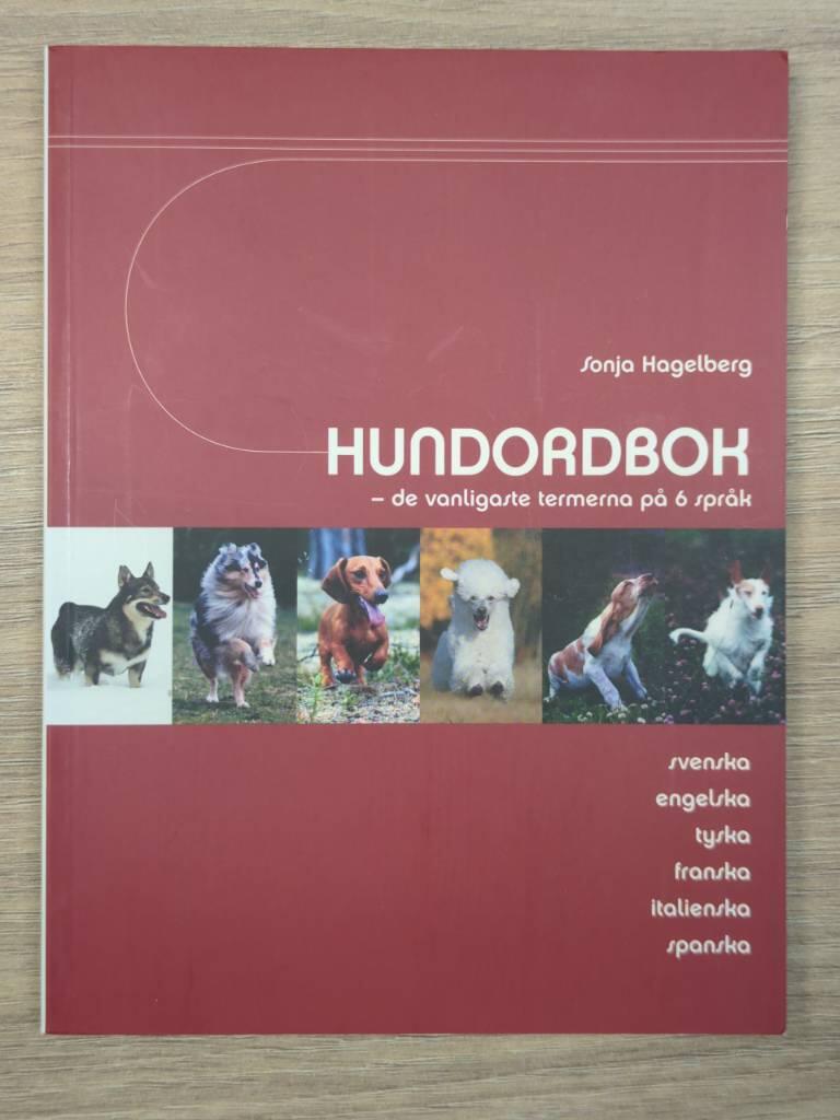 Hundordbok : de vanligaste termerna p&aring; 6 spr&aring;k