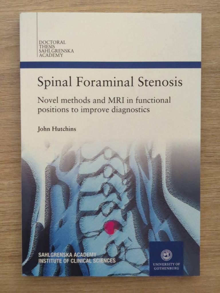 Spinal foraminal stenosis - novel methods and MRI in functional positions to improve diagnostics