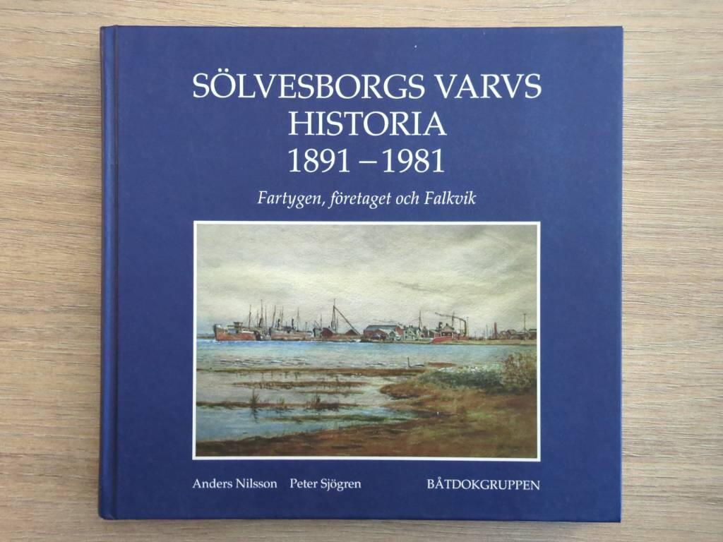 S&ouml;lvesborgs varvs historia 1891-1981