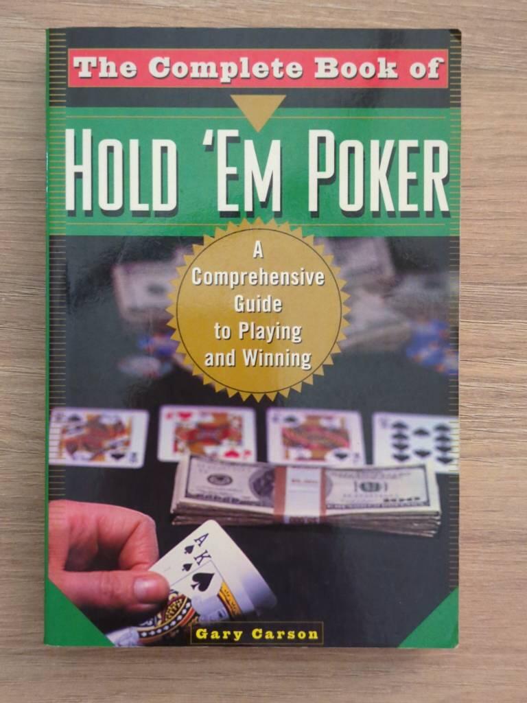 The complete book of Hold'em poker : a comprehensive guide to playing and w