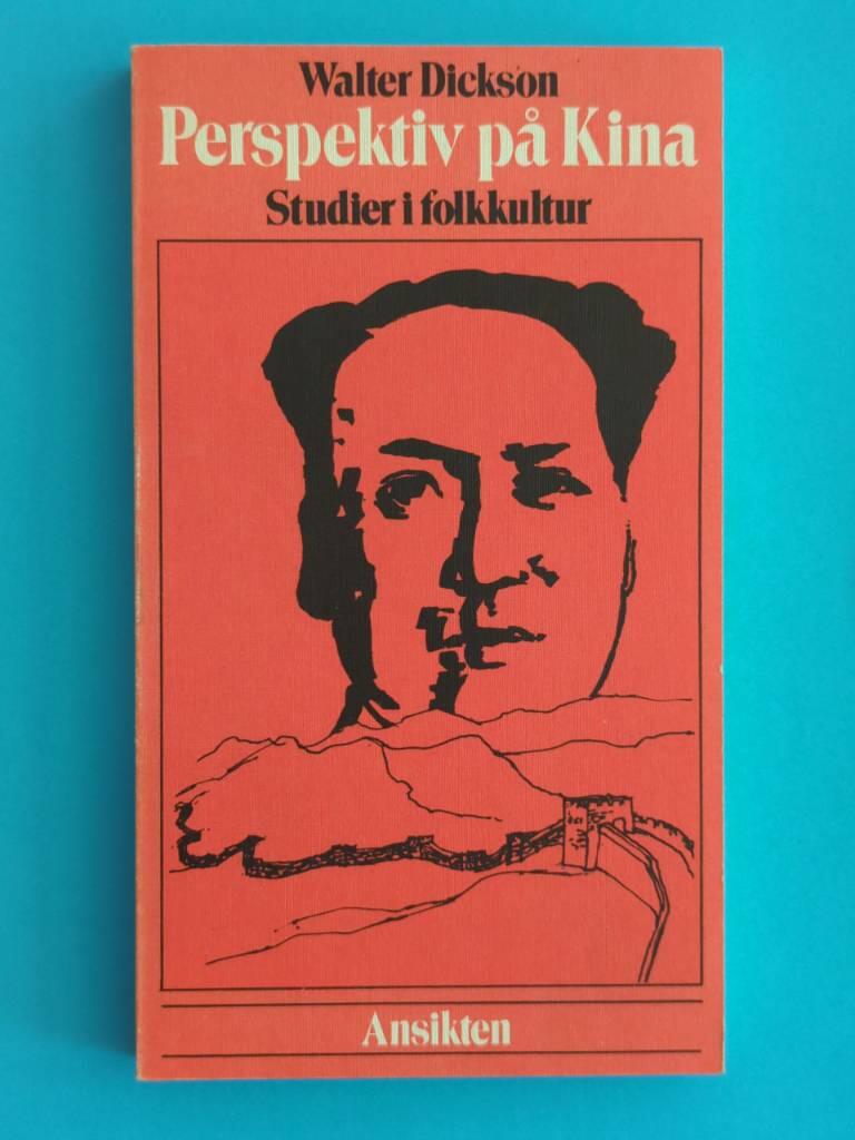 Perspektiv p&aring; Kina : studier i folkkultur