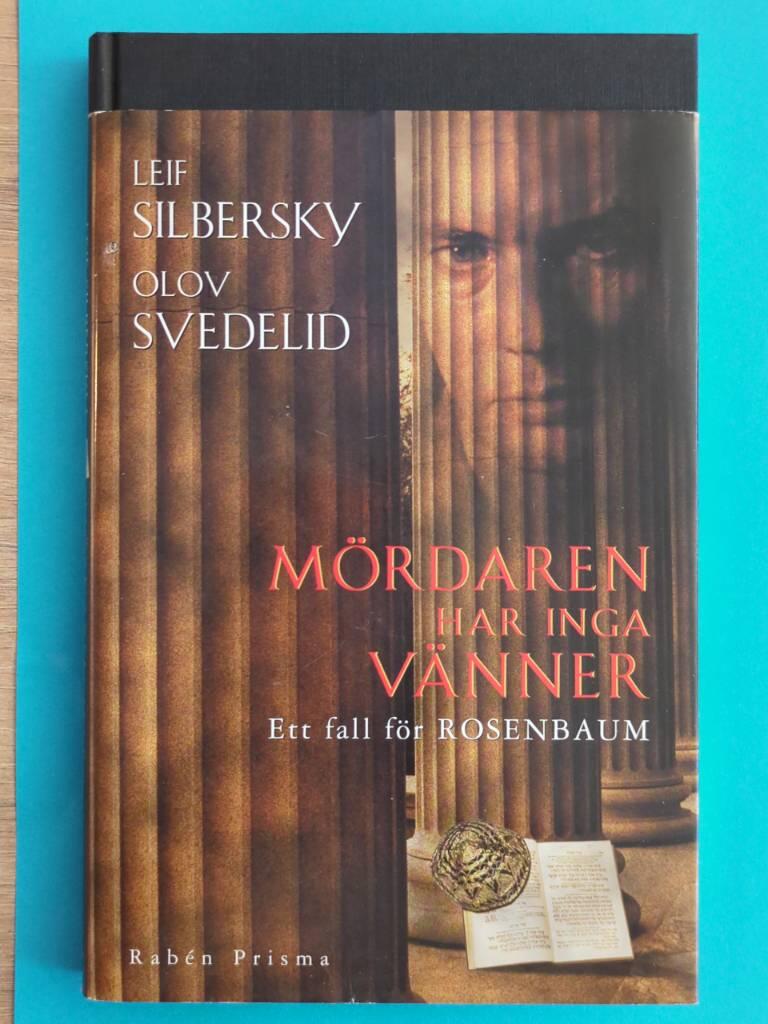 M&ouml;rdaren har inga v&auml;nner : en Rosenbaumdeckare