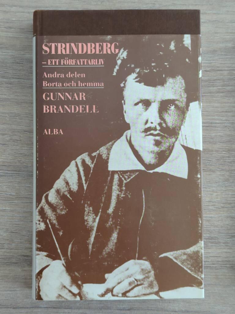 Strindberg - ett f&ouml;rfattarliv