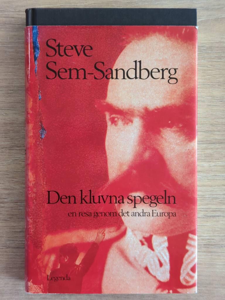 Den kluvna spegeln - en resa genom det andra Europa