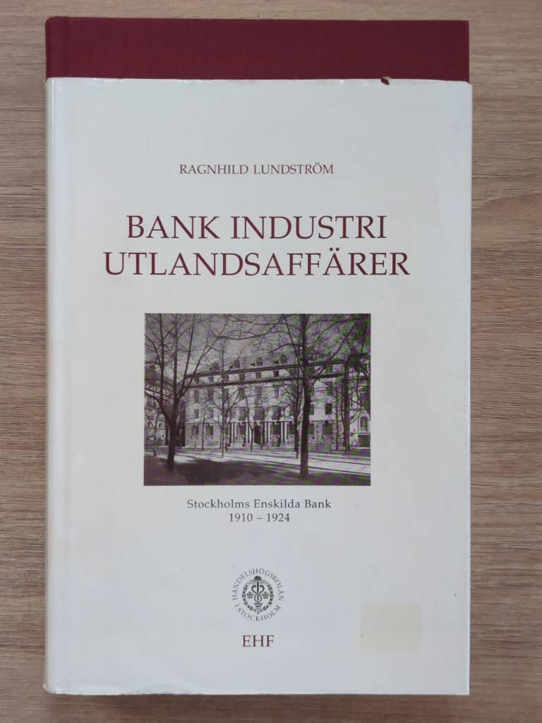 Bank, industri, utlandsaffärer