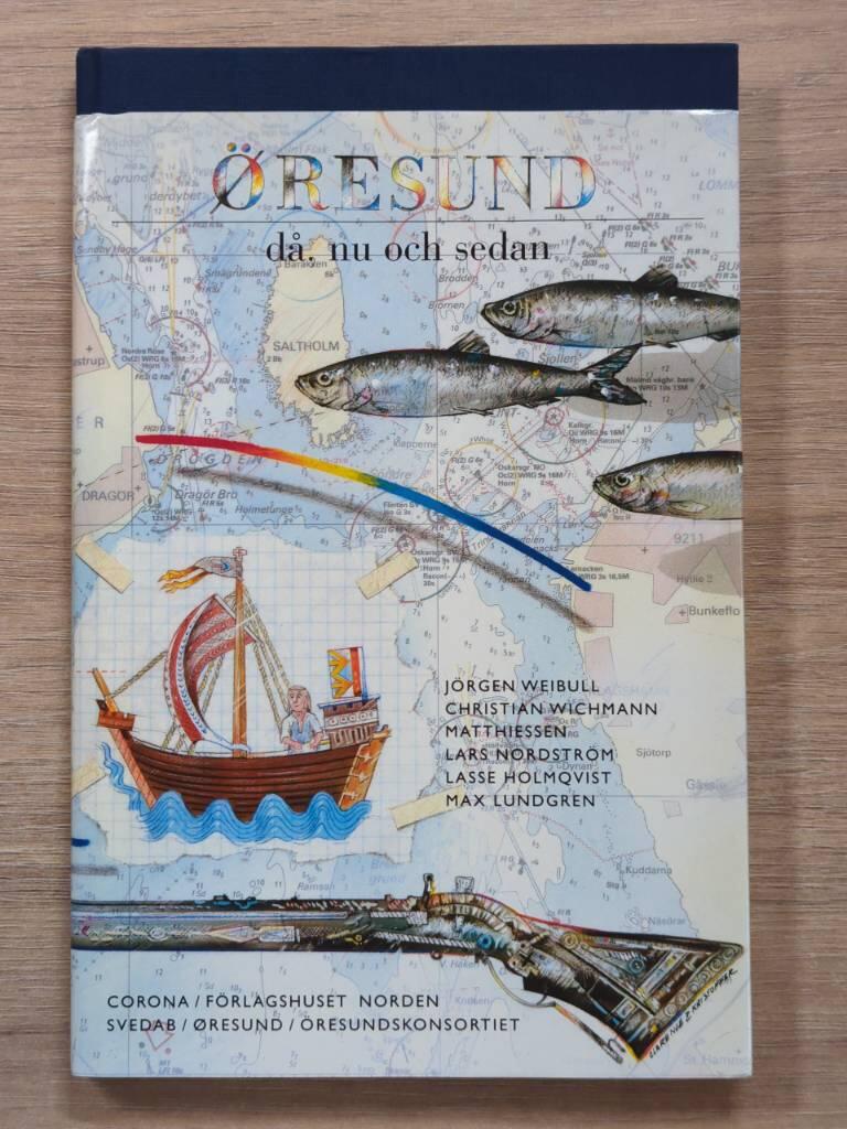 Öresund : då, nu och sedan