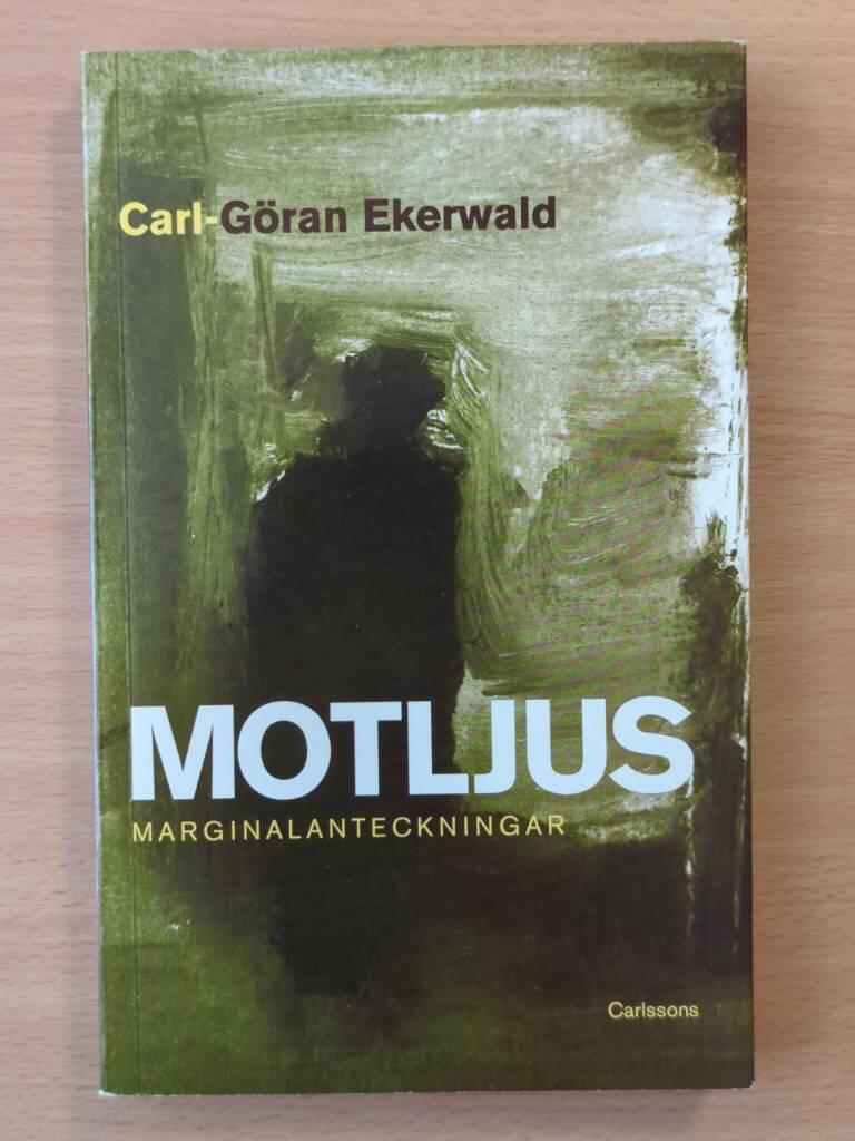 Motljus : marginalanteckningar