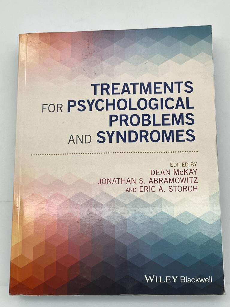 Syndromes and Treatments for Psychological Problems