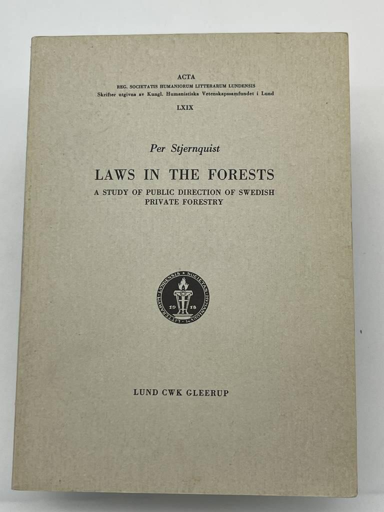 Laws in the forests : a study of public direction of Swedish private forestry