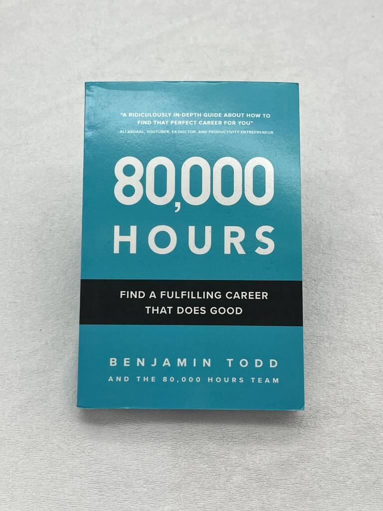80,000 hours - Find a fulfilling career that does good