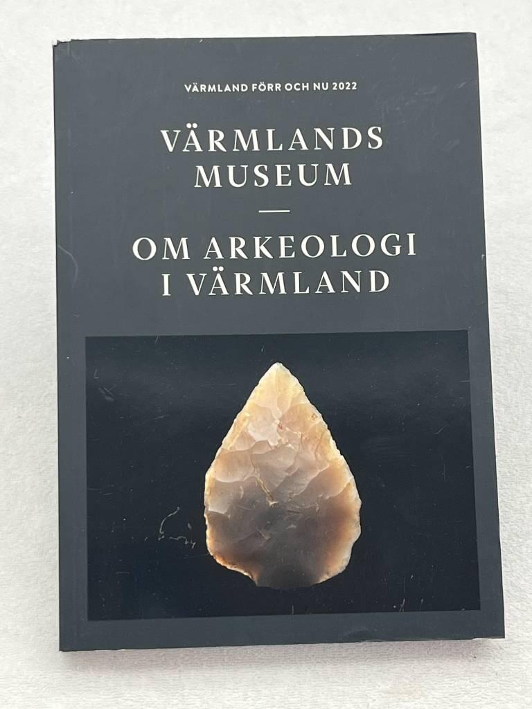 Om arkeologi i V&auml;rmland