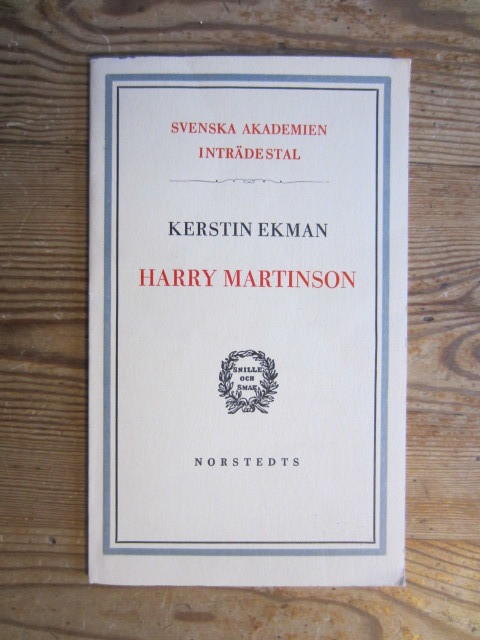 Harry Martinson : intr&auml;destal i Svenska akademien