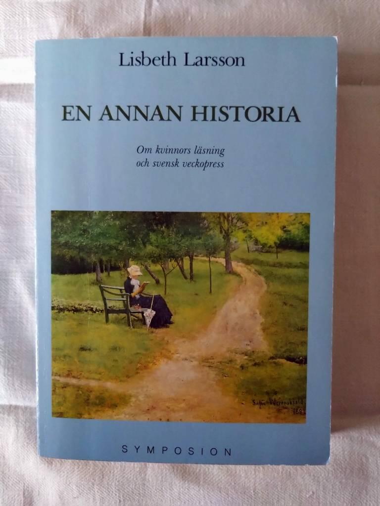 En annan historia : om kvinnors läsning och svensk veckopress