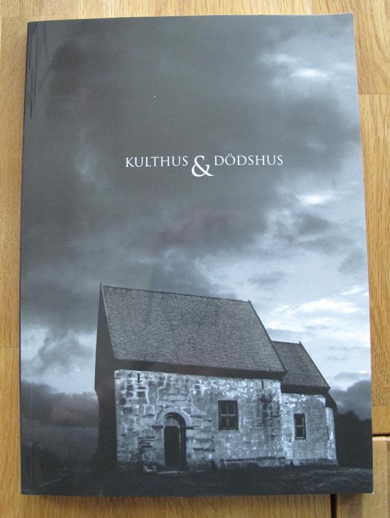 Kulthus & d&ouml;dshus : det ritualiserade rummets teori och praktik