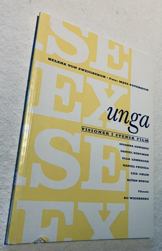 6 unga : visioner i svensk film : Susanna Edwards, Daniel Bergman, Ella Lemhagen, Daniel Fridell, Lisa Ohlin, Bj&ouml;rn Runge