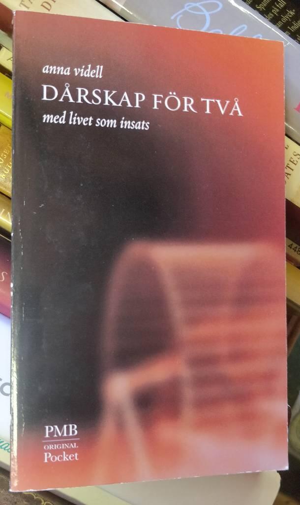 Dårskap för två : med livet som insats