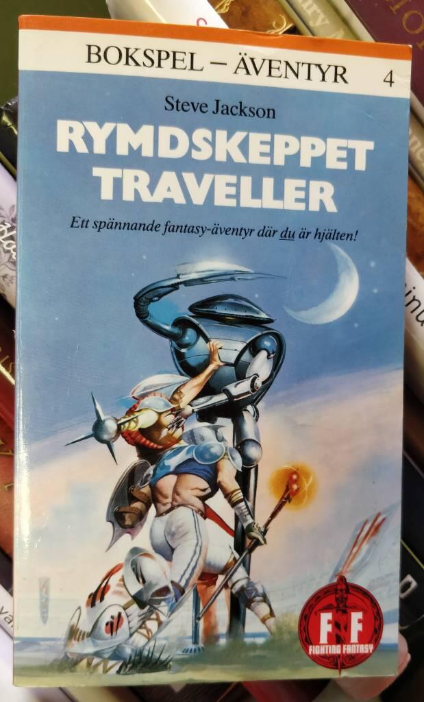 Rymdskeppet Traveller - [ett sp&auml;nnande fantasy-&auml;ventyr d&auml;r du &auml;r hj&auml;lten!]