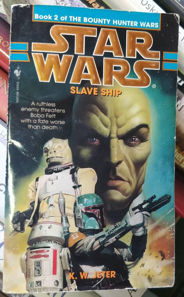 Slave Ship: Star Wars Legends (The Bounty Hunter Wars)
