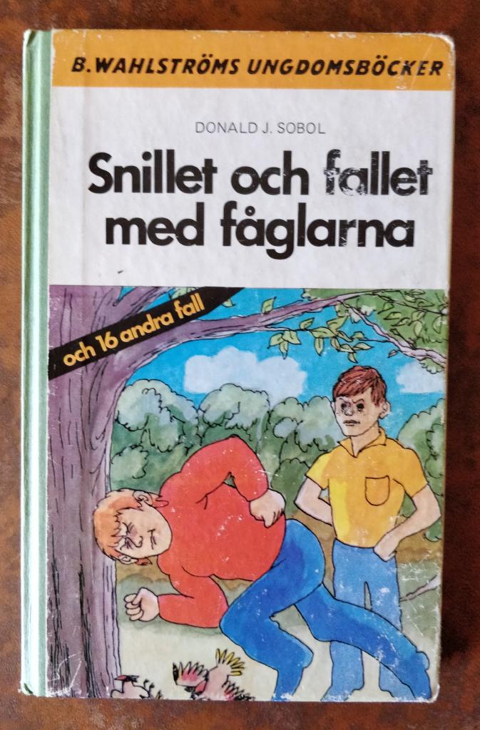 Snillet och fallet med f&aring;glarna och 16 andra fall