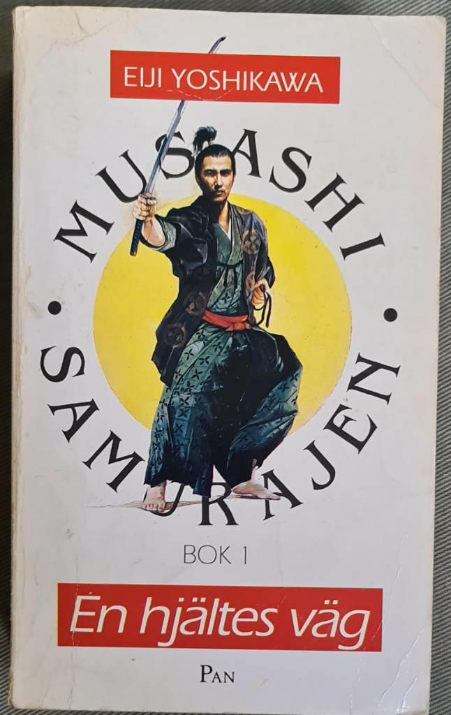 Musashi samurajen. Bok 1, En hj&auml;ltes v&auml;g