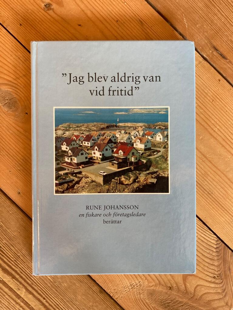 "Jag blev aldrig van vid fritid" : en fiskare och företagsledare berättar