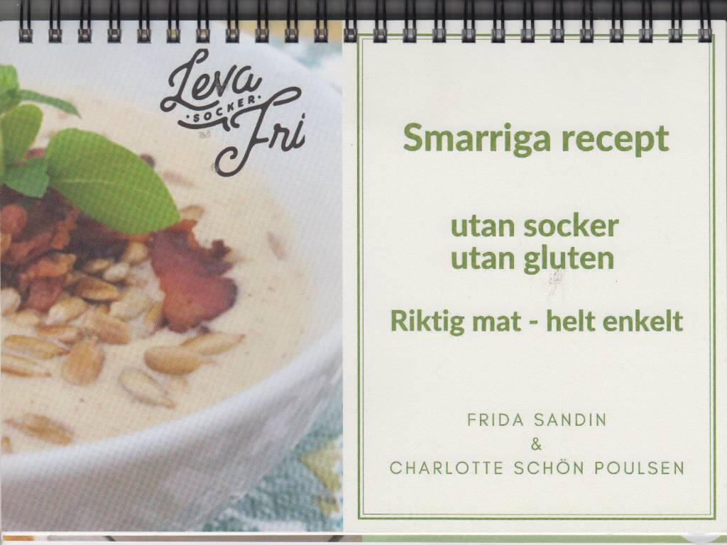 En annorlunda kokbok - smarriga recept utan gluten och socker