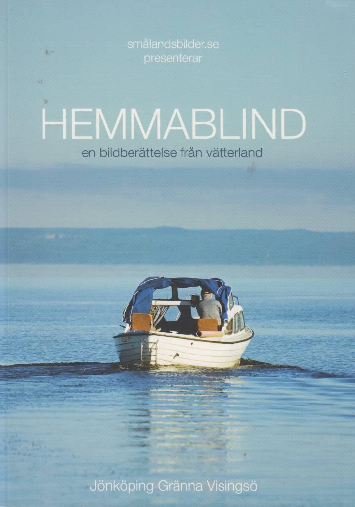 Hemmablind : en bildber&auml;ttelse fr&aring;n v&auml;tterland