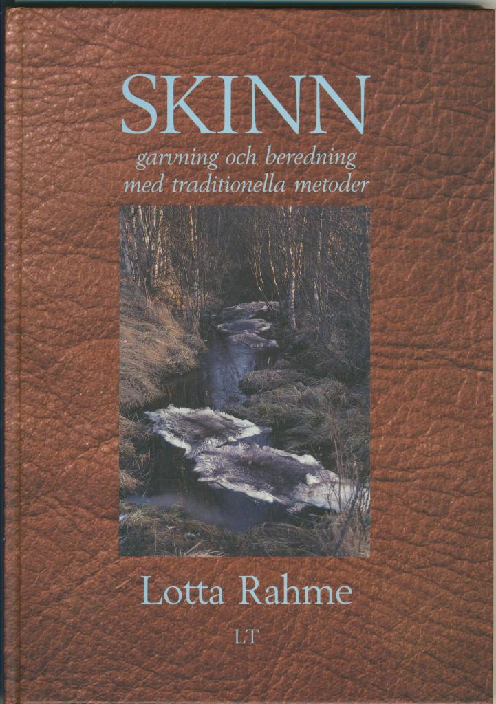 Skinn : garvning och beredning med traditionella metoder