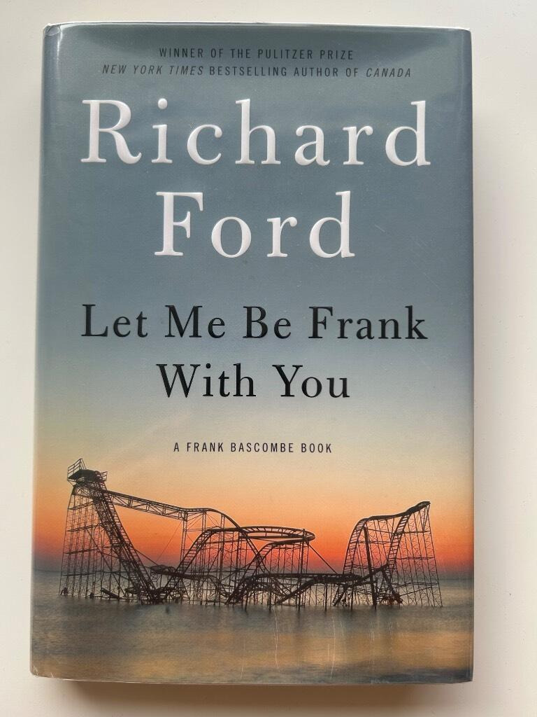 Let me be Frank with you - a Frank Bascombe book