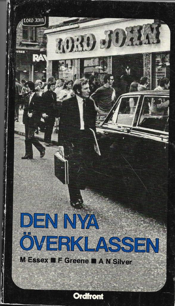 Den nya &ouml;verklassen