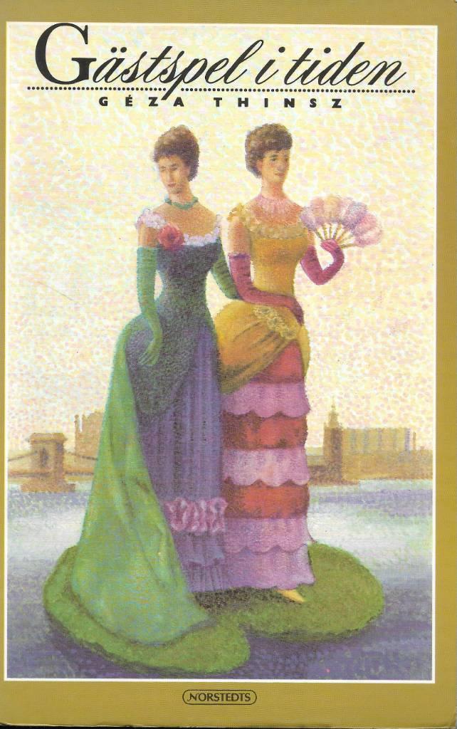 G&auml;stspel i tiden : en pikareskroman